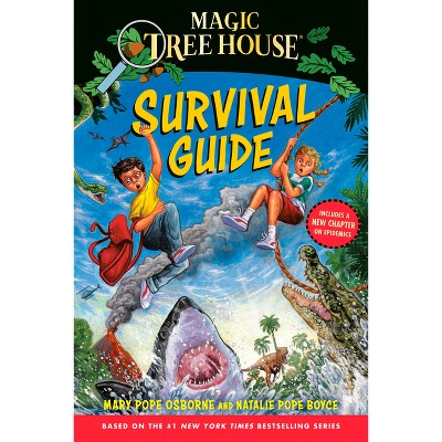 Magic Tree House Survival Guide - by  Mary Pope Osborne & Natalie Pope Boyce (Paperback)