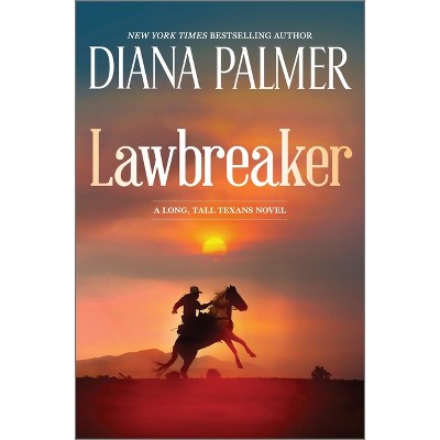Lawbreaker - (Long, Tall Texans) by Diana Palmer