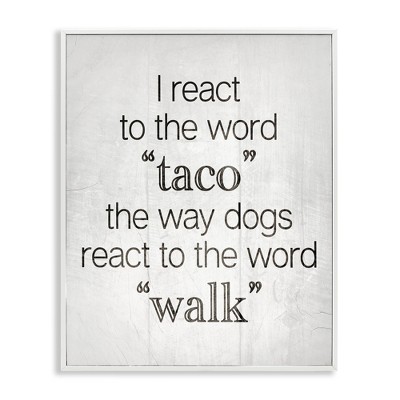 Stupell Industries Funny React To Taco, 24" x 30"