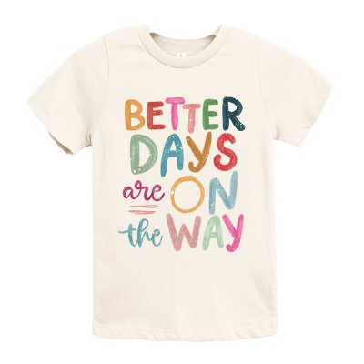 The Juniper Shop Better Days Are On The Way Youth Short Sleeve Tee - XL - Cream