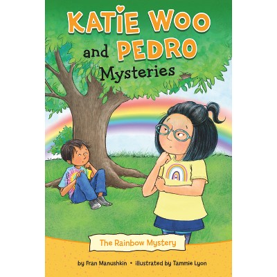 The Rainbow Mystery - (Katie Woo and Pedro Mysteries) by Fran Manushkin
