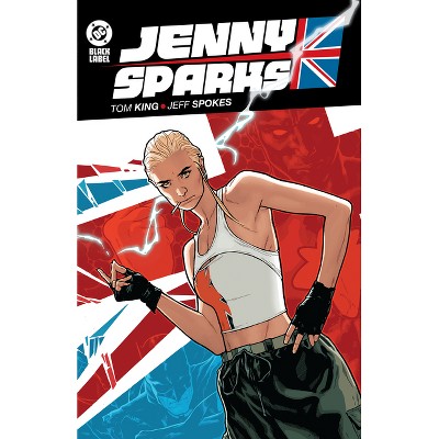 Jenny Sparks - by  Tom King (Paperback)