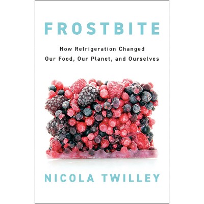 Frostbite - by Nicola Twilley