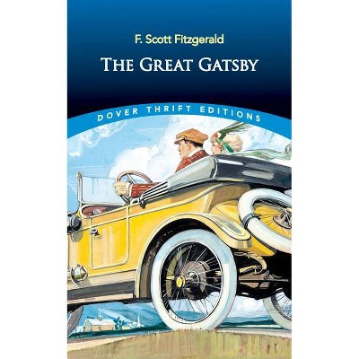 The Great Gatsby - (Dover Thrift Editions: Classic Novels) by  F Scott Fitzgerald (Paperback)
