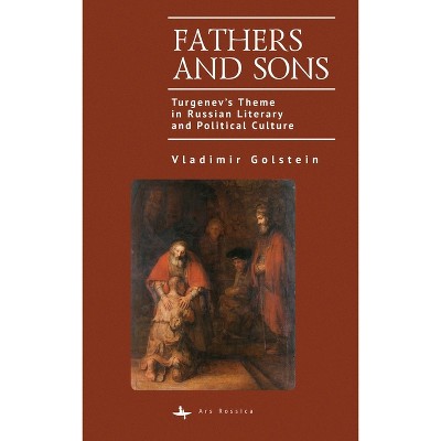 Fathers and Sons - (Ars Rossica) by  Vladimir Golstein (Hardcover)