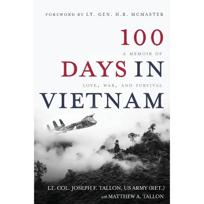 100 Days in Vietnam - by Lt Col Joseph F Tallon & Matthew A Tallon