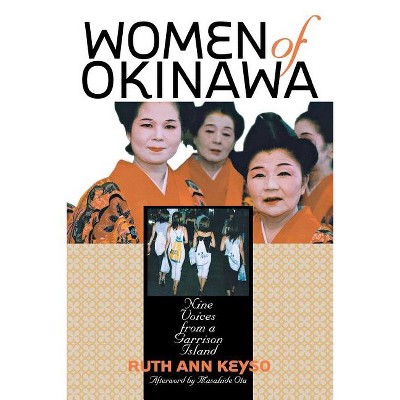 Women of Okinawa - by  Ruth Ann Keyso & Masahide Ota (Paperback)