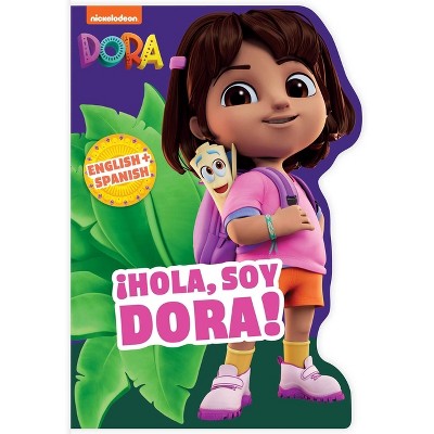 Dora the Explorer: ¡Hola, Soy Dora! (a Dora the Explorer Nickelodeon English-Spanish Bilingual Shaped Board Book for Kids) - by  Buzzpop