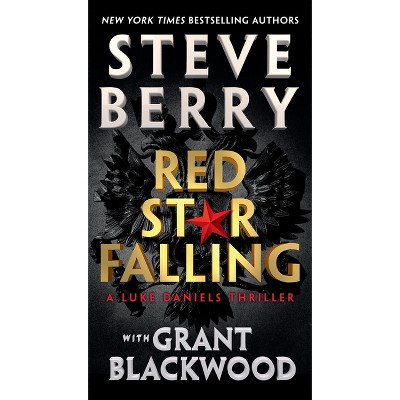 Red Star Falling - (Luke Daniels) by  Steve Berry & Grant Blackwood (Paperback)