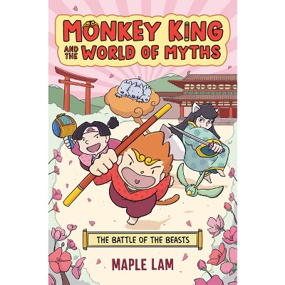 Monkey King and the World of Myths: The Battle of the Beasts - by Maple Lam