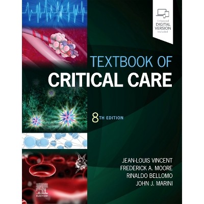 Textbook of Critical Care - 8th Edition by  Jean-Louis Vincent & Frederick A Moore & Rinaldo Bellomo & John J Marini (Hardcover)