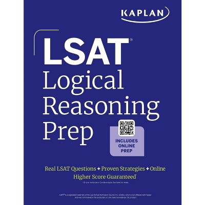 LSAT Logical Reasoning Prep: Complete Strategies and Tactics for Success on the LSAT Logical Reasoning Sections (2025) - by  Kaplan Test Prep