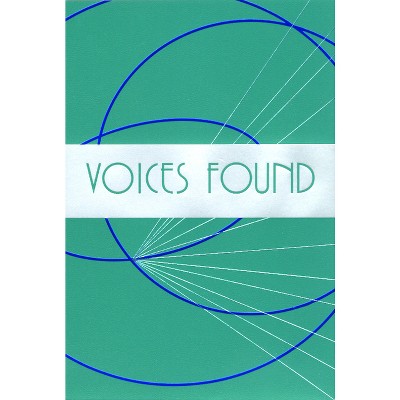 Voices Found - by  Church Publishing Incorporated (Paperback)