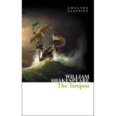 The Tempest - (Collins Classics) by  William Shakespeare (Paperback)