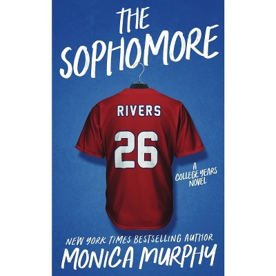 The Sophomore - by  Monica Murphy (Paperback)