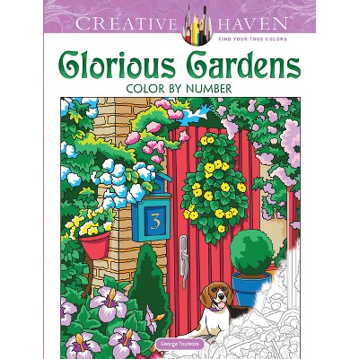 Creative Haven Glorious Gardens Color by Number Coloring Book - (Adult Coloring Books: Flowers & Plants) by  George Toufexis (Paperback)