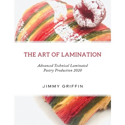 The Art of Lamination XL - 2nd Edition by  Jimmy Griffin (Paperback)