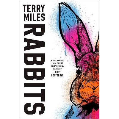 Rabbits - by  Terry Miles (Paperback)