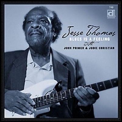 Jesse Thomas - Blues Is a Feeling (CD)