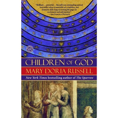 Children of God - (Sparrow) by  Mary Doria Russell (Paperback)