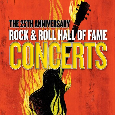 Various Artists - The 25th Anniversary Rock & Roll Hall Of Fame Concerts (Various  Artists) (CD)