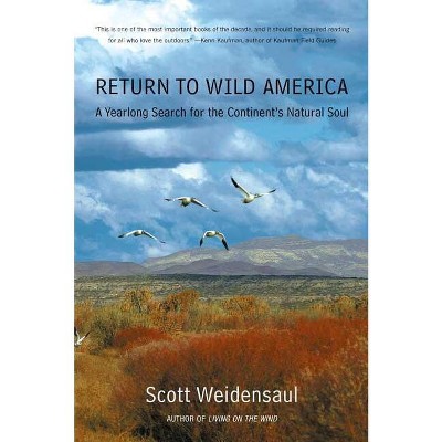 Return to Wild America - by  Scott Weidensaul (Paperback)