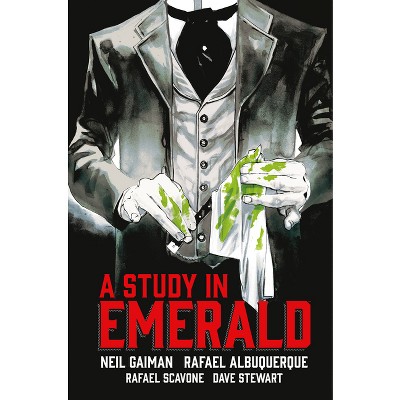 Neil Gaiman's a Study in Emerald - by  Neil Gaiman & Rafael Albuquerque & Rafael Scavone (Hardcover)