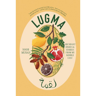 Lugma - by  Noor Murad (Hardcover)