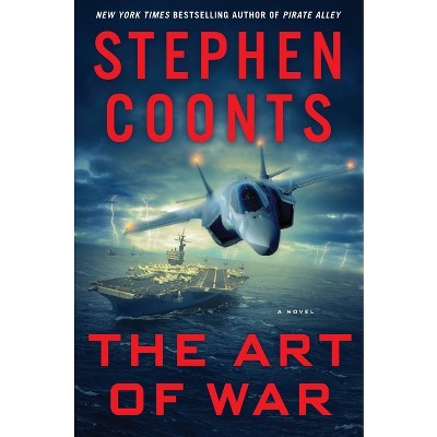 The Art of War: A Jake Grafton Novel - (Jake Grafton Novels) by  Stephen Coonts (Paperback)