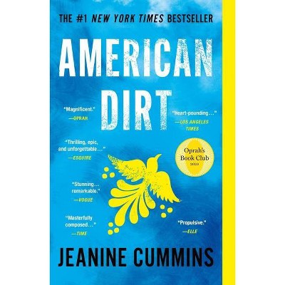 American Dirt (Oprah's Book Club) - by Jeanine Cummins (Paperback)