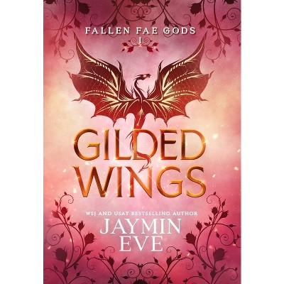Gilded Wings - (Fallen Fae Gods) by Jaymin Eve
