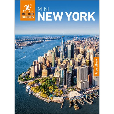 Rough Guides Mini New York: Travel Guide with eBook - (Mini Rough Guides) 2nd Edition by  Rough Guides & Stephen Keeling (Paperback)
