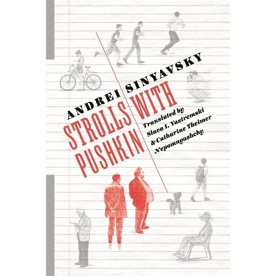 Strolls with Pushkin - by  Andrei Sinyavsky (Paperback)