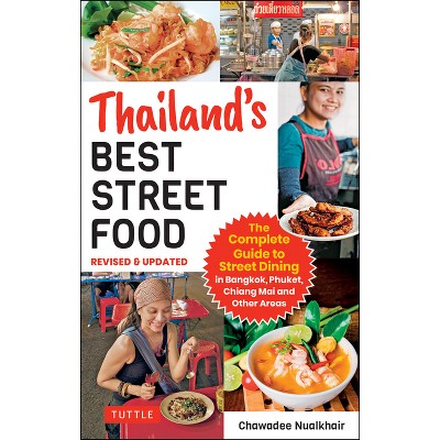 Thailand's Best Street Food - by  Chawadee Nualkhair (Paperback)