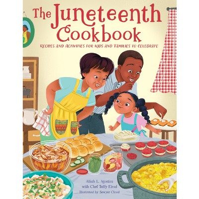 The Juneteenth Cookbook - by Alliah L Agostini