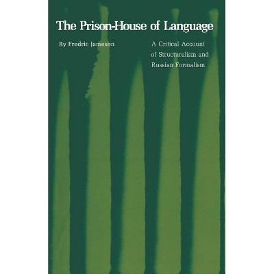 The Prison-House of Language - (Princeton Essays in Literature) by  Fredric Jameson (Paperback)