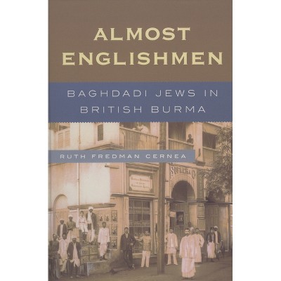 Almost Englishmen - by  Ruth Fredman Cernea (Paperback)