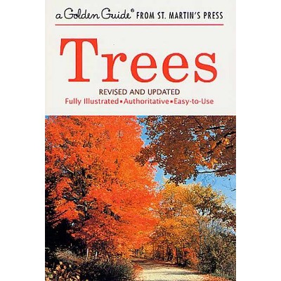 Trees - (Golden Guide from St. Martin's Press) by  Alexander C Martin & Herbert S Zim (Paperback)