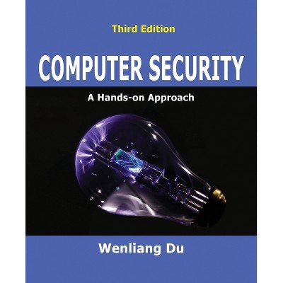 Computer Security - 3rd Edition by  Wenliang Du (Paperback)