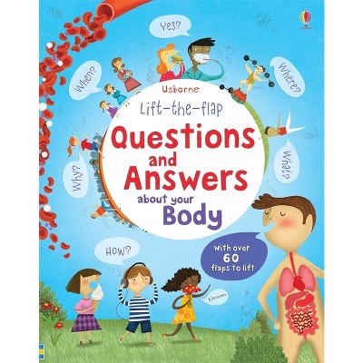 Lift-The-Flap Questions and Answers about Your Body - by  Katie Daynes (Board Book)