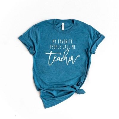 Simply Sage Market Women's My Favorite People Call Me Teacher Short Sleeve Graphic Tee