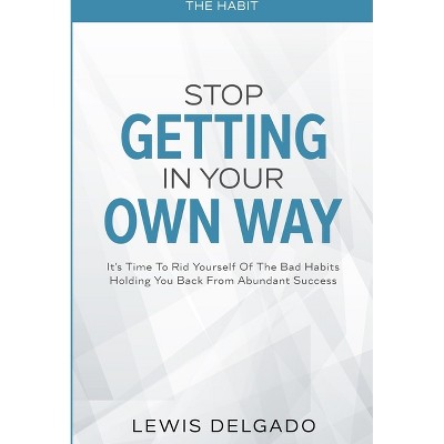 The Habit - by  Lewis Delgado (Paperback)