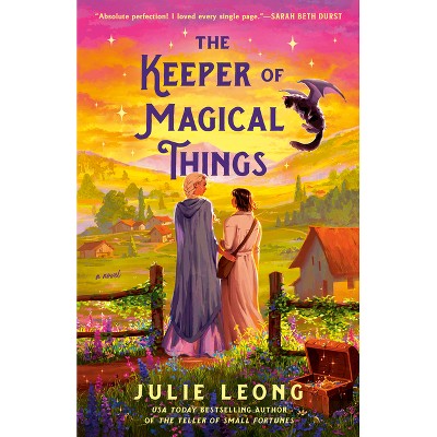 The Keeper of Magical Things - by  Julie Leong (Paperback)
