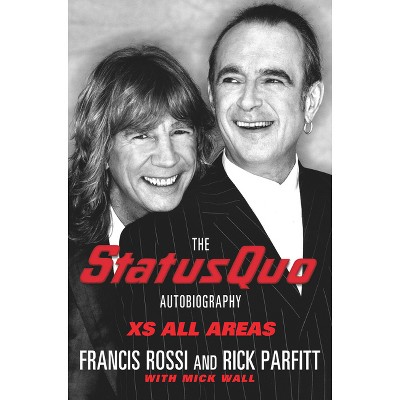 XS All Areas - by  Francis Rossi & Rick Parfitt (Paperback)
