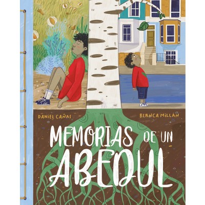 Memorias de Un Abedul (Memories of a Birch Tree) - by  Daniel Cañas (Paperback)