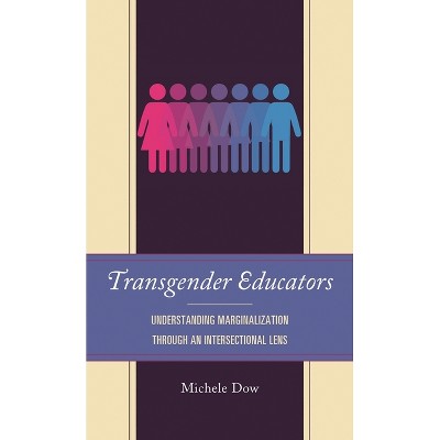 Transgender Educators - by Michele Dow