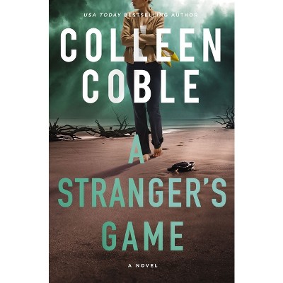 A Stranger's Game - by  Colleen Coble (Paperback)