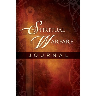 Spiritual Warfare Journal - by  Charisma House (Paperback)