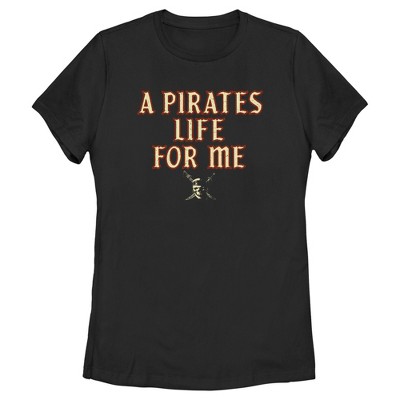 Women's Pirates of the Caribbean: Curse of the Black Pearl A Pirates Life for Me T-Shirt