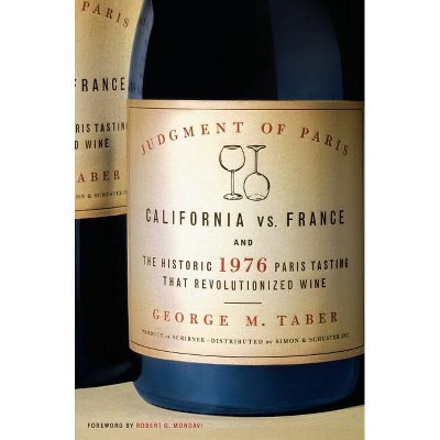 Judgment of Paris - (A Gift for Wine Lovers) by George M Taber